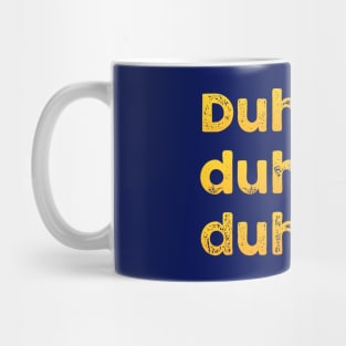 Did you hear that? Yellow Lettered Mug